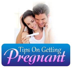 Tips On Getting Pregnant