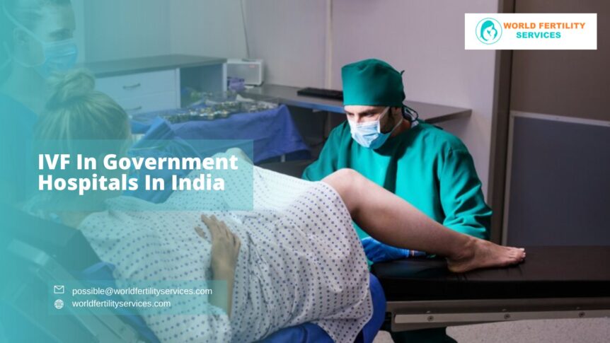 IVF In Government Hospitals In India