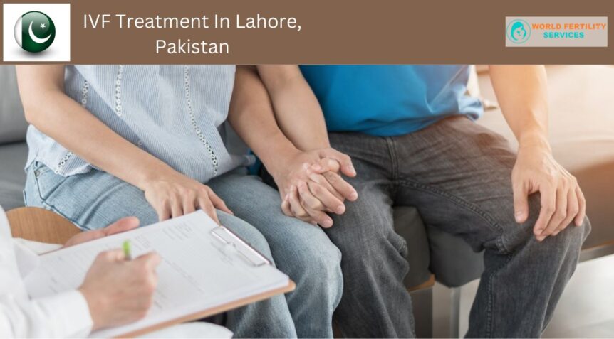 IVF Treatment In Lahore Pakistan