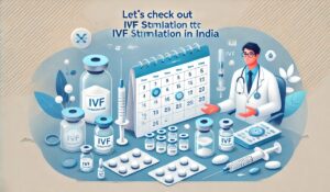 IVF Stimulation in India