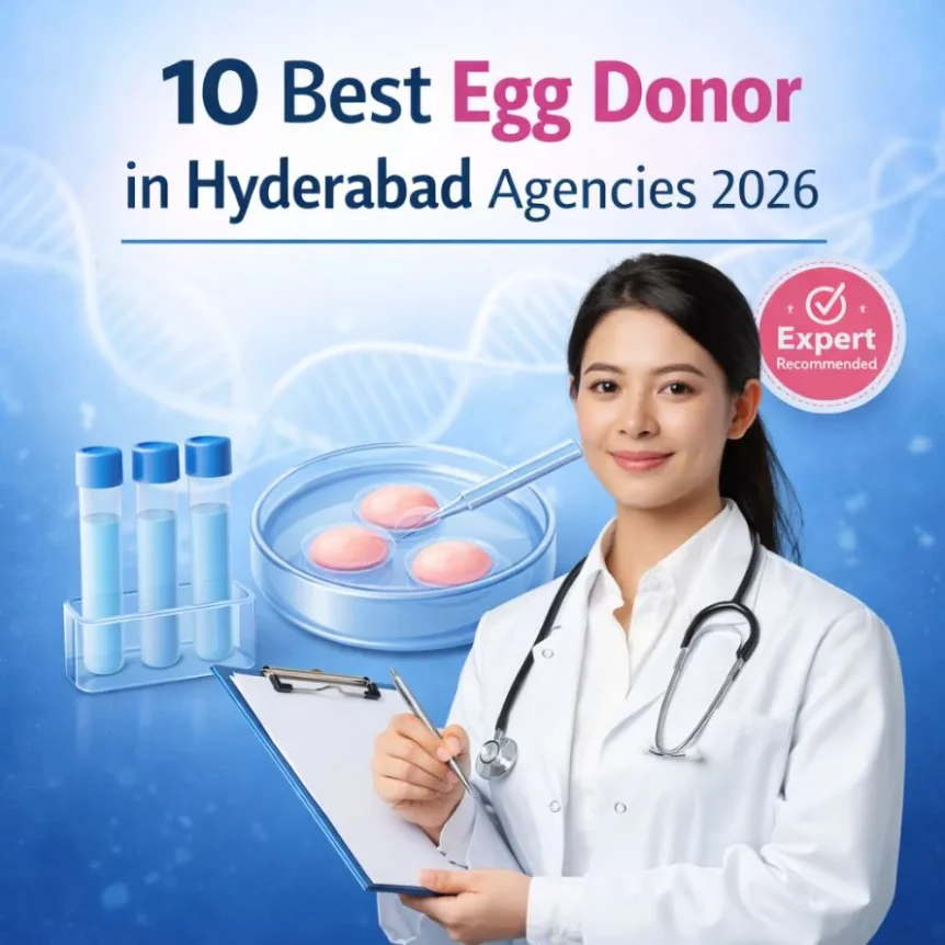 10-Best-Egg-Donor-In-Hyderabad-Agencies